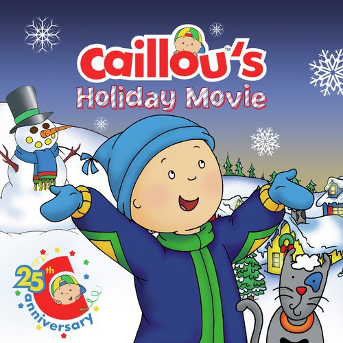 Where Christmas Is Not The Same - Song Download from Caillou's Holiday Movie  @ JioSaavn