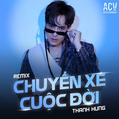 Chuyến Xe Cuộc Đời (Remix)_poster_image