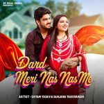 Dard Meri Nas Nas Me