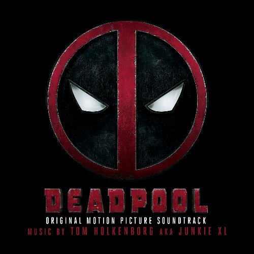 Deadpool (Original Soundtrack Album)