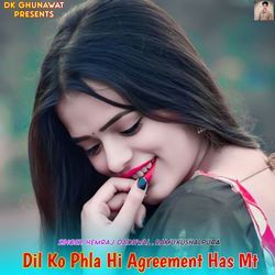 Dil Ko Phla Hi Agreement Has Mt-AwtGaBNFAlk