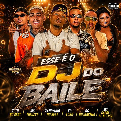 ESSE É O DJ DO BAILE