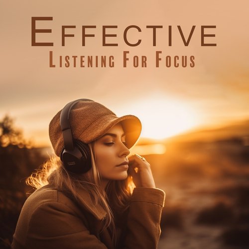 Effective Listening For Focus_poster_image