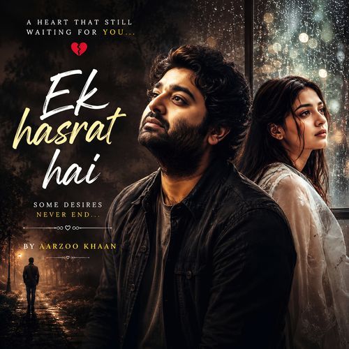 Ek Hasrat Hai