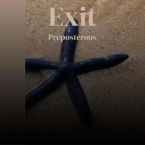Exit Preposterous cover art