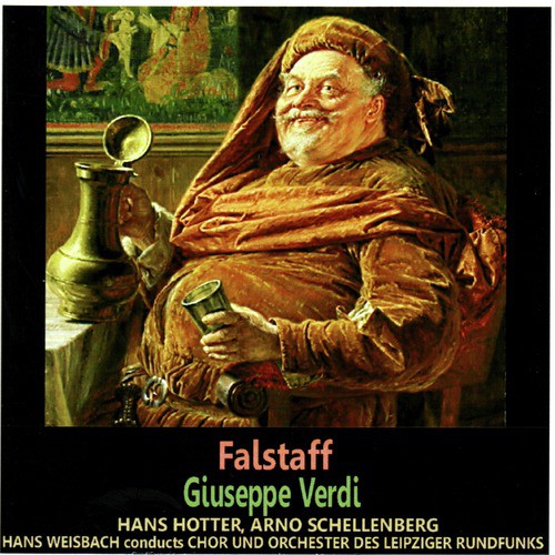 Falstaff: Act II, "Ihr werdet selbst ihn hören"