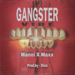 Gangster Vibe-Gz8xAyd,dB4