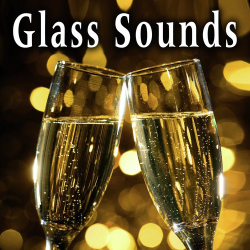 Glass Sound Effects