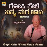 Gopi Kele Ninna Maga Jaana
