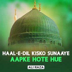 Haal-E-Dil Kisko Sunaaye Aapke Hote Hue-KhwKciQIDgE