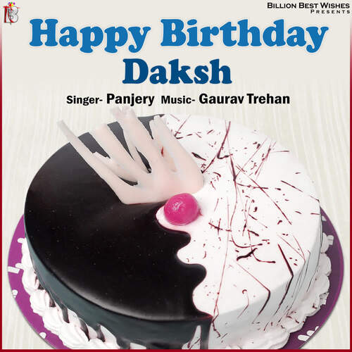 Happy Birthday Daksh