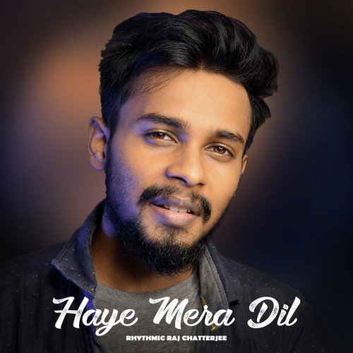 Haye Mera Dil (Acoustic Version)