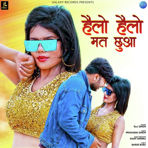 Hello Hello Mat Chhua - Single