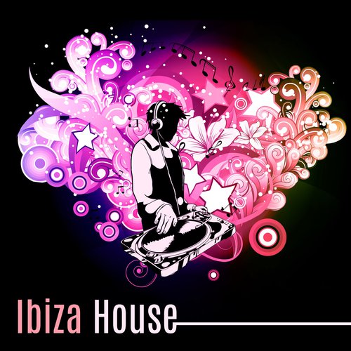 Ibiza House – Summer Chill Out 2017, Party Music, Dance, Beach, Chill Out Zone