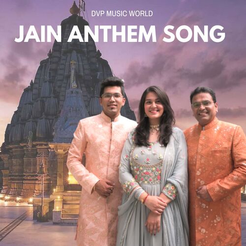 Jain Anthem Song - Namo Namo Jai Jineshwaya