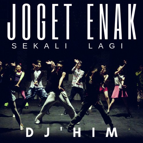 Joget Enak Sekali Lagi Song Download From Joget Enak Sekali Lagi Jiosaavn