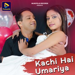 Kachi Hai Umariya-Ly0KeBxlBmI