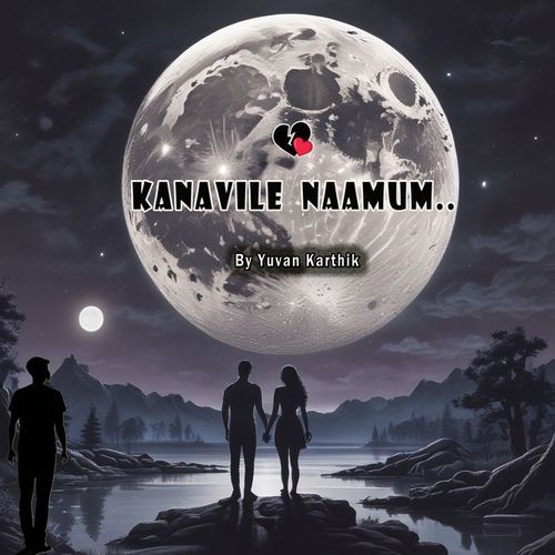 Kanavile Naamum (Soulful Ballad Version)