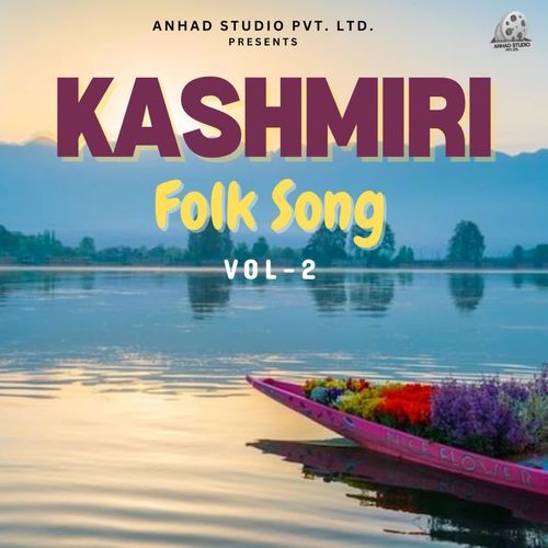 Kashmiri Folk Song Vol 2