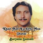 Khair Nan Ka Drta Maa Okatal