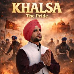 Khalsa the Pride by Jaish Partaap