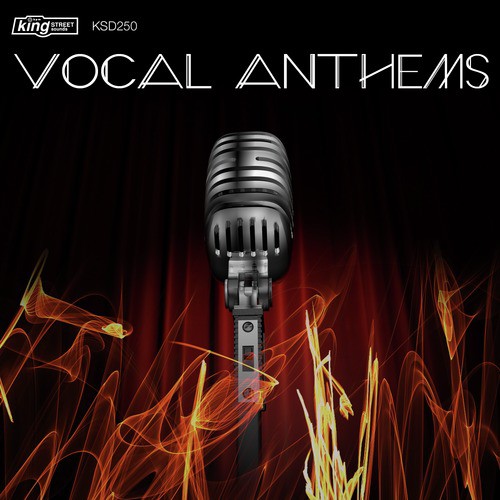 King Street Sounds Vocal Anthems