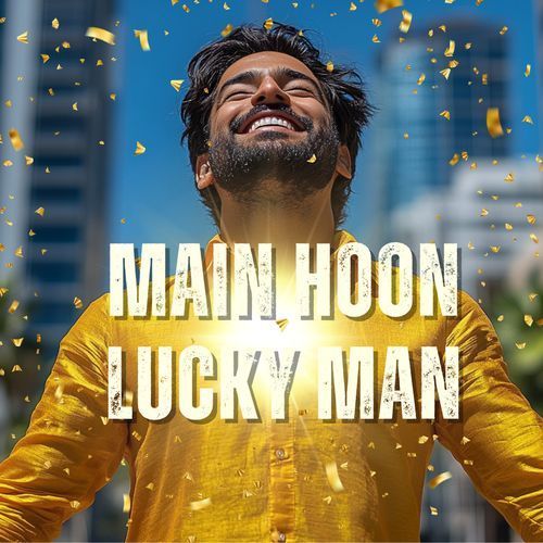 Main hoon lucky man