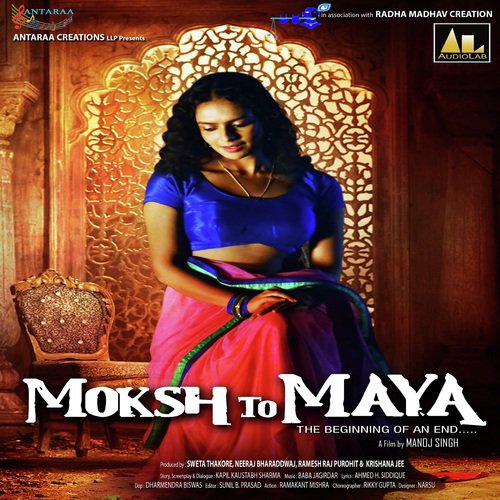 Moksh To Maya