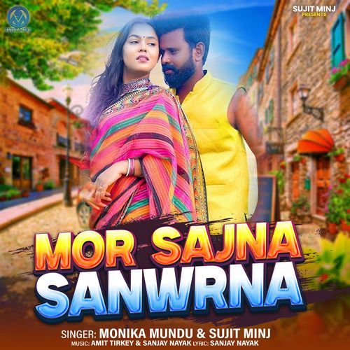 Mor Sajna Sanwrna