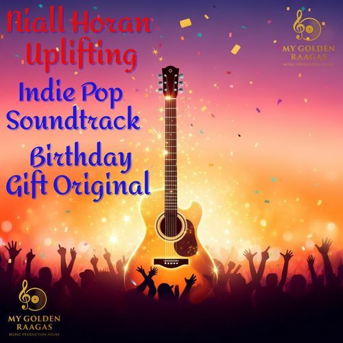 Niall Horan Uplifting Indie Pop Soundtrack Birthday Gift Original