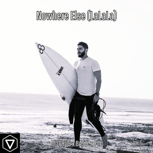 Nowhere Else (LaLaLa)