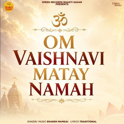 Om Vaishnavi Matay Namah