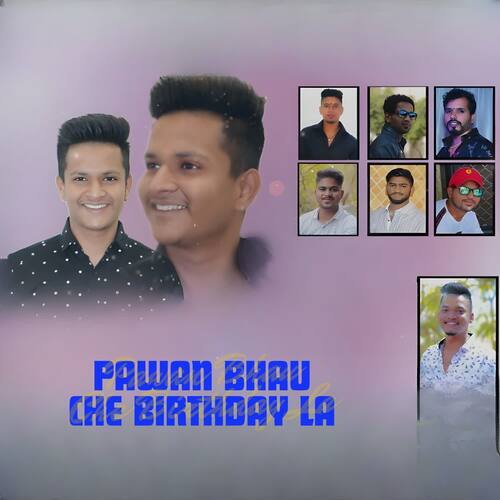 Pawan Bhau Che Birthday La