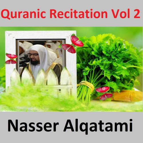 Quranic Recitation, Vol. 2 (Quran - Coran - Islam)