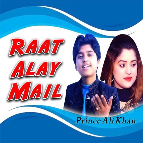 Raat Alay Mail