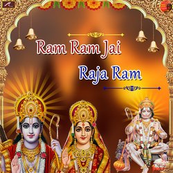 Ram Ram Jai Raja Ram-RS0PQjZvYUE