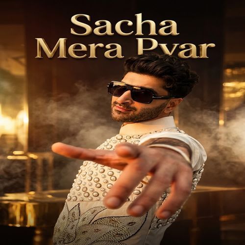 Sacha mera Pyar