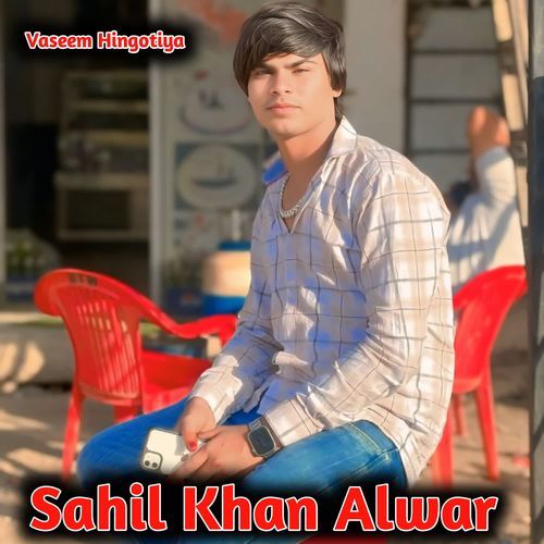 Sahil Khan Alwar