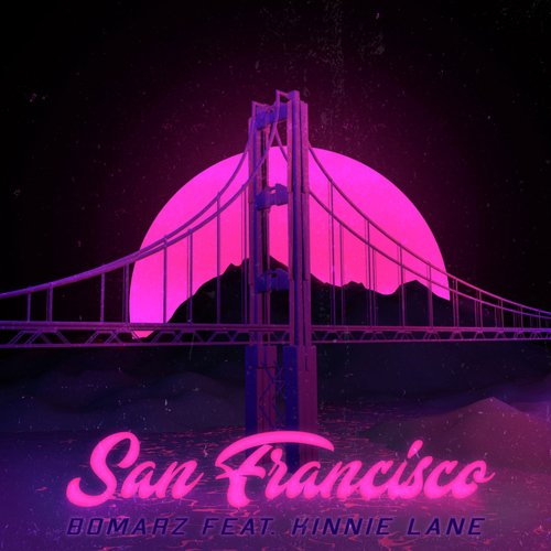 San Francisco (feat. Kinnie Lane)