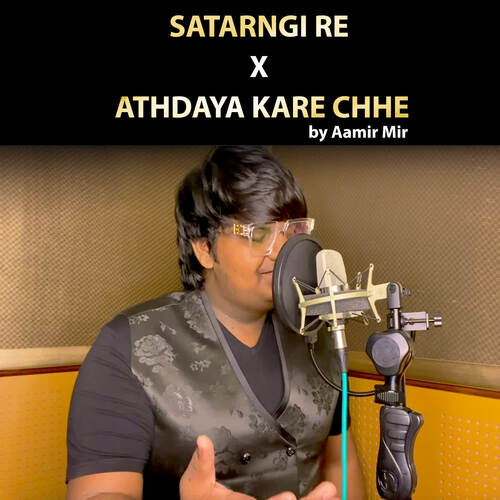 Satrangi Re X Athdaya Kare Chhe