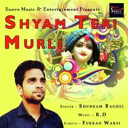 SHYAM TERI MURLI-CVskeRFUcQM