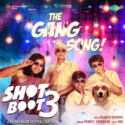 The Gang Song (From "Shot Boot 3")