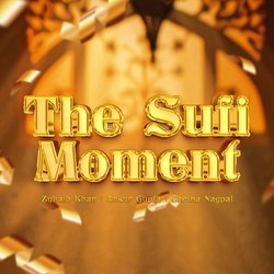 The Sufi Moment-JFA,dUZvaFw