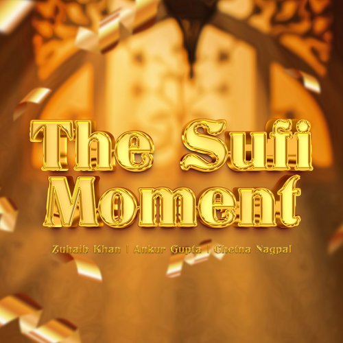 The Sufi Moment