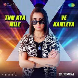 Tum Kya Mile X Ve Kamleya-HCIvB0AHWmY