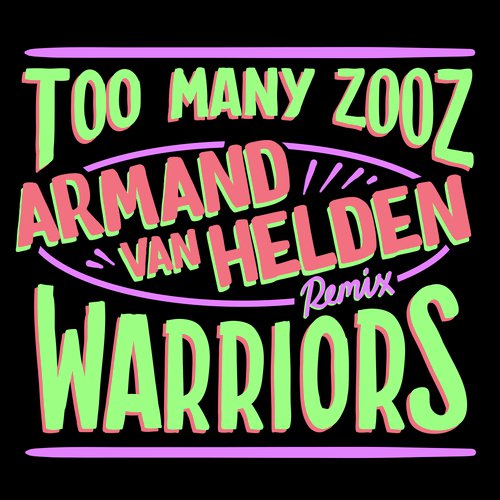 Warriors (Armand Van Helden Remix) cover art