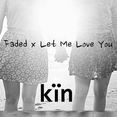 Faded X Let Me Love You_poster_image