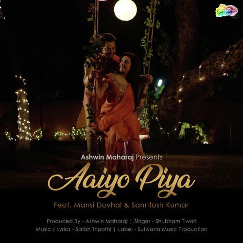 Aaiyo Piya
