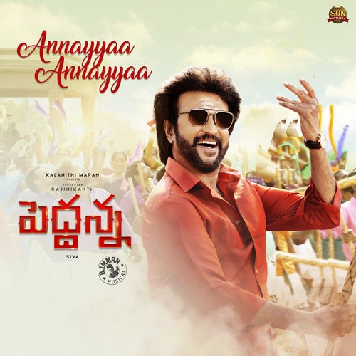 Annayyaa Annayyaa (From "Peddanna")