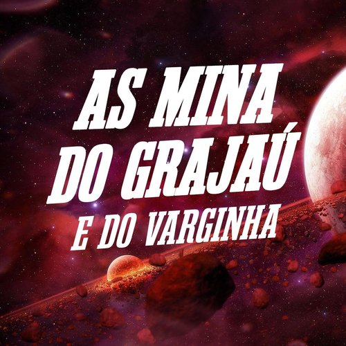 As Mina Do Grajáu E Do Varginha_poster_image